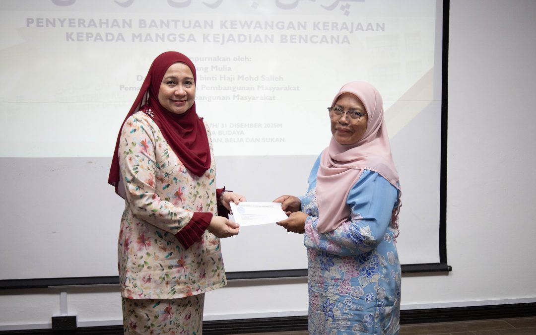 Majlis Penyerahan Bantuan Kewangan Kerajaan Kepada Mangsa Kejadian Bencana